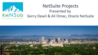 NetSuite Project Management  RMNSUG Meeting 5172023 [upl. by Amelita]