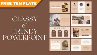 Classy and Trendy PowerPoint Design  FREE TEMPLATE [upl. by Sivla686]