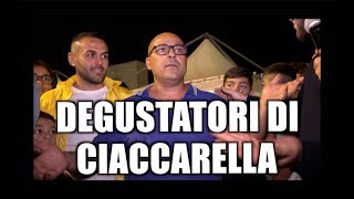 Street Food e i degustatori di ciaccarella [upl. by Dlorrej]