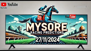 27112024 Mysore Racing Predictions [upl. by Artaed]