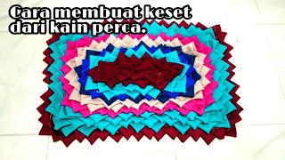 cara membuat keset dari kain perca By Ilah Art [upl. by Ayanad]