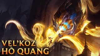 VelKoz Hồ Quang  Arclight VelKoz  Skins lol [upl. by Mackenzie]