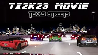 TX2K23 Movie  Some of the BEST Street Action in Texas 1000hp  COPS [upl. by Ettenyl]