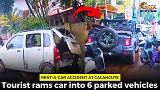 Rentacar accident at Calangute Tourist rams car into 6 parked vehicles [upl. by Ripley]