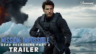 MISSION IMPOSSIBLE 8 Dead Reckoning Part 2 – TEASER TRAILER 2025 Tom Cruise Hayley atwell MI8 [upl. by Odla]