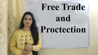 Free Trade and Protection [upl. by Oirevas]