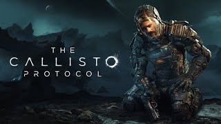 The Callisto Protocol Livestream 3 [upl. by Annayrb]