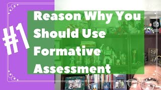 Why You Should Use Formative Assessment [upl. by Aenej]