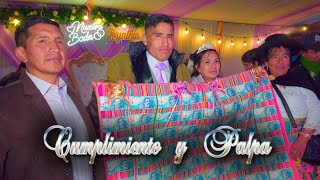 Cumplimiento y Palpa para Robert y Cynthia  Antaccocha Parte 2 [upl. by Onidranreb145]