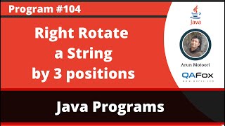 Java Program to right rotate a String by 3 positions [upl. by Bashemath]