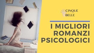 Il romanzo psicologico i libri e gli autori da leggere [upl. by Peltier]