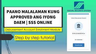 PAANO MALALAMAN KUNG APPROVED OR REJECTED ANG SSS DISBURSEMENT ACCOUNT ONLINEDAEM knowledgetechtv [upl. by Curnin]