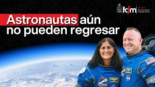 ¿Por qué aun no han regresado estos astronautas [upl. by Delcina]