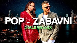 BALKAN POPZABAVNI MIX 4 Saša Kovačević Emina Jahovic [upl. by Olin829]