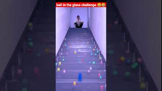 ball in the glass challenge 😂🤣  play game and win gift shorts [upl. by Krystin]