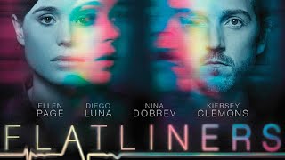 Flatliners 2017 Movie  Elliot Page Diego Luna Nina Dobrev Flatliners Movie Full FactsReview HD [upl. by Melosa188]