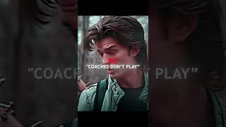 Steve Harrington Edit 🌟 quotCoaches dont playquot  Stranger thingsstrangerthings steveharrington [upl. by Corby530]