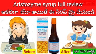 aristozyme Syrup in Telugu Composition Uses Sideeffects etcఆకలిగా లేదా జీర్ణం అవ్వడం లేదా [upl. by Nylevol]