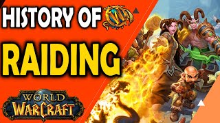 A Short History of Raiding in World of Warcraft [upl. by Olegnaid]