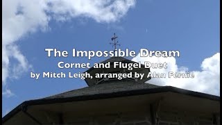 The Impossible Dream from the musical Man of La Mancha arranged for Brass Band by Alan Fernie [upl. by Notse]