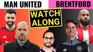 Manchester United vs Brentford Live Reaction amp Watchalong Man United vs Brentford [upl. by Accissej]