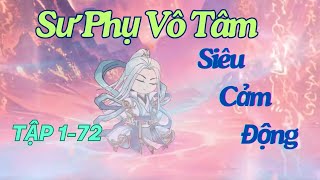 Tập 172 Phim Siêu Cảm Động  Sư Phụ Vô Tâm Nano Vietsub [upl. by Nnylirej]