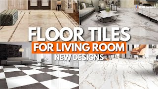 Best Floor Tiles Designs for Living Room 2024  Ceramic Tiles Ideas for Home [upl. by Mouldon]