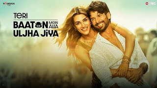 Teri Baaton Mein Aisa Uljha Jiya Full Movie HD Facts  Shahid Kapoor Kriti Sanon  Review And Facts [upl. by Campman]