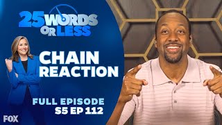 Ep 112 Chain Reaction  25 Words or Less Game Show  Full Episode Lisa Ann Walter vs Jaleel White [upl. by Randell209]