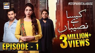 Kaisa Hai Naseeban Episode 1  9th January 2019  ARY Digital Subtitle Eng [upl. by Johnny]