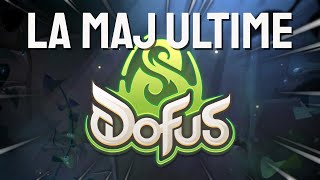 LA PLUS GROSSE MAJ DE DOFUS refonte boubou dofus item et panoplie  évent Unity 30 [upl. by Huskey836]