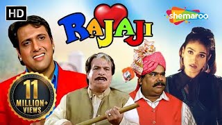 Rajaji Full Movie  Superhit Comedy Movie  Govinda  Raveen Tandon  Satish Kaushik [upl. by Nlycaj]