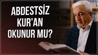 Abdestsiz Kuran okunur mu  Prof Dr Mehmet Okuyan [upl. by Birdie]