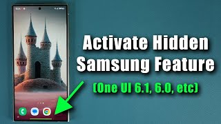 Activate Powerful HIDDEN Feature on Samsung Galaxy Smartphones S24 Ultra Fold 6 S23 Ultra etc [upl. by Emelda862]