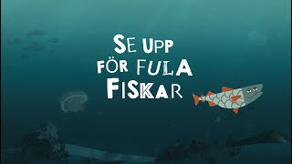 Se upp för fula fiskar  undvik miljögifter på menyn [upl. by Ahsurej]