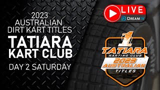 2023 AUSTRALIAN DIRT KART TITLES  TATIARA KARTING CLUB  DAY 2 [upl. by Cerveny]