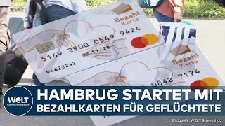 KEIN BARGELD MEHR FÜR ASYLBEWERBER Hamburg gibt als erstes Bundesland Bezahlkarte aus [upl. by Merrile]