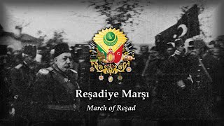 Reşadiye Marşı  March of Reşad  Ottoman Imperial Anthem  1909  1918 [upl. by Lehcer]