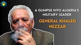 General Khaled Nezzar  A Glimpse into Algerias Military Leader [upl. by Attennek756]