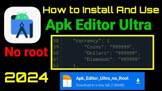 How To Install And Use Apk Editor Ultra No Root 2024 [upl. by Jonathon]