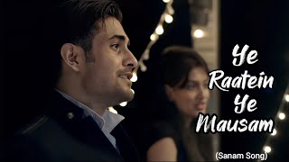 Ye Raatein Ye Mausam  sanam  Simran sehgal  original song lyrics  BK Music Latest song [upl. by Miguel598]