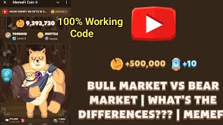 Bull Market vs Bear Market Whats The Differences  Memefi Video Code Today [upl. by Dorehs]