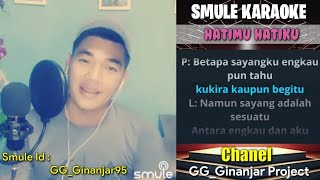 Smule Karaoke  Hatimu Hatiku [upl. by Enahpets]