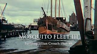 Mosquito Fleet III Documentary Trailer [upl. by Hairu]