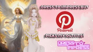 DRESS TO IMPRESS but PINTEREST PICKS MY OUTFITS [upl. by Hgielsa]