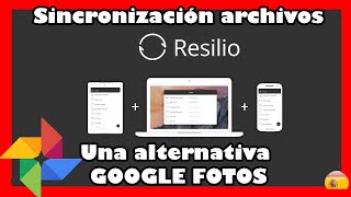 📁 RESILIO SYNC Sincronizar FOTOS MÓVIL con PC y más [upl. by Turner]