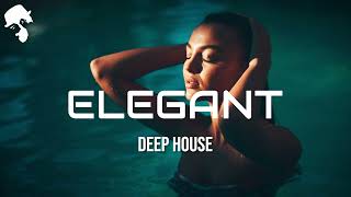 E L E G A N T  Deep House Mix  by Gentleman Vol5 [upl. by Suivatna]