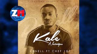 RUNELL Ft CHEF 187  KALE NATAMPA Audio ZEDMUSIC ZAMBIAN MUSIC 2018 [upl. by Darnell]