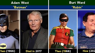 Batman 1966 Cast Then and Now 2024 batman comparison [upl. by Nashbar]