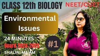 environmental issues class 12 one shot I environmental issues class 12 I environmental issues neet [upl. by Hermosa]